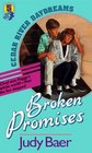 Broken Promises (Cedar River Daydreams, Bk 5)