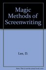 Magic Methods of Screenwriting