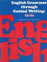 English Grammar Through Guided Writing Verbs