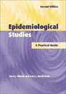 Epidemiological Studies  A Practical Guide