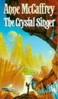 The Crystal Singer (Crystal Singer, Bk 1)