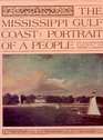 The Mississippi Gulf Coast Portrait of a people  an illustrated history