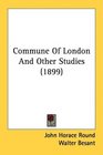 Commune Of London And Other Studies