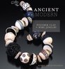 Ancient Modern Polymer Clay  Wire Jewelry