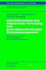 Internationalisierung industrieller Forschung und grenzberschreitendes Wissensmanagement Eine empirische Analyse aus der Perspektive des Standortes Deutschland  Wirtschaft und Politik