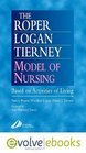 The RoperLoganTierney Model of Nursing Based on Activities of Living