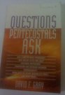 Questions Pentecostals Ask