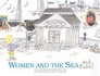 Women and the Sea and Ruth