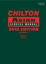 Chilton Asian Service Manual 2012 Edition Volume 3