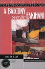 A Balcony over the Fakihani (Emerging Voices)