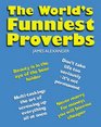 The World's Funniest Proverbs