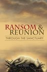 Ransom and Reunion