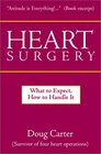 Heart Surgery What to Expect How to Handle It