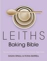 Leith's Baking Bible Susan Spaull and Fiona Burrell