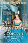 Miss Fanshawe's Fortune Clean and Sweet Regency Romance