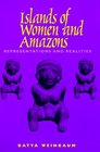 Islands of Women and Amazons  Representations and Realities