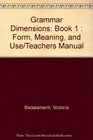 Grammar Dimensions Book 1  Form Meaning and Use/Teachers Manual