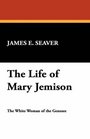 The Life of Mary Jemison