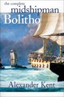 The Complete Midshipman Bolitho (The Bolitho Novels)