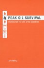 Peak Oil Survival Preparation for Life After Gridcrash