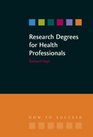 Research Degrees for Health Professionals