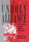 Unholy Alliance Stalins Pact With Hitler