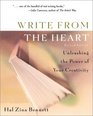 Write from the Heart Unleashing the Power of Your Creativity