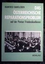 Das osterreichische Reparationsproblem auf der Pariser Friedenskonferenz