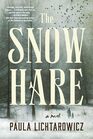 The Snow Hare A Novel