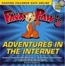 Faux Paw's Adventures in the Internet Keeping Children Safe Online