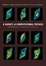 A Survey of Computational Physics Introductory Computational Science