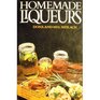 Homemade Liqueurs