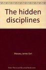 The hidden disciplines