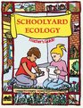 Schoolyard Ecology