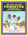 The Gift of the Poinsettia  El Regalo De LA Flor De Nochebuena