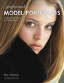 Professional Model Portfolios A StepbyStep Guide for Photographers