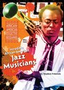 Incredible AfricanAmerican Jazz Musicians