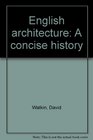 English architecture A concise history