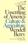 Unsettling of America: Culture and Agriculture