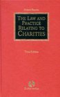 The law and practice relating to charities