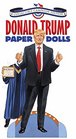 Donald Trump Paper Doll Collectible Campaign Edition