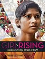Girl Rising Changing the World One Girl at a Time