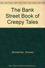 The BANK STREET BOOK OF CREEPY TALES VOLUME 3