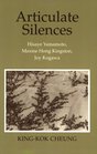 Articulate Silences Hisaye Yamamoto Maxine Hong Kingston Joy Kogawa