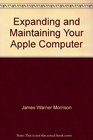 Expanding and maintaining your Apple computer