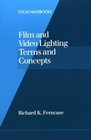 Film and Video Lighting Terms and Concepts