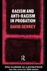 Racism and AntiRacism in Probation