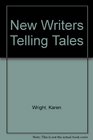 New Writers Telling Tales