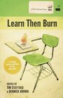 Learn Then Burn A Modern Poetry Anthology for the Classroom