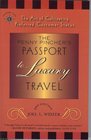The Penny Pincher's Passport to Luxury Travel The Art of Cultivating Preferred Customer Status